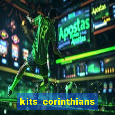 kits corinthians dls 2021